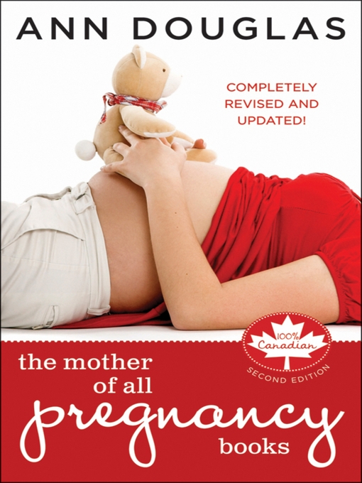Title details for The Mother of All Pregnancy Books by Ann Douglas - Available